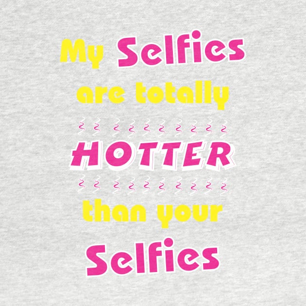 Totally hawt selfies by CrazyCreature